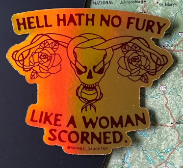 Hell Hath No Fury- Holographic