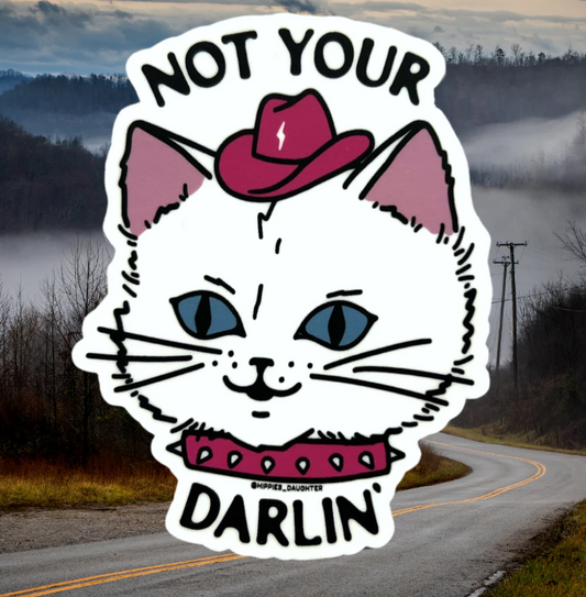 Not Your Darlin Sticker